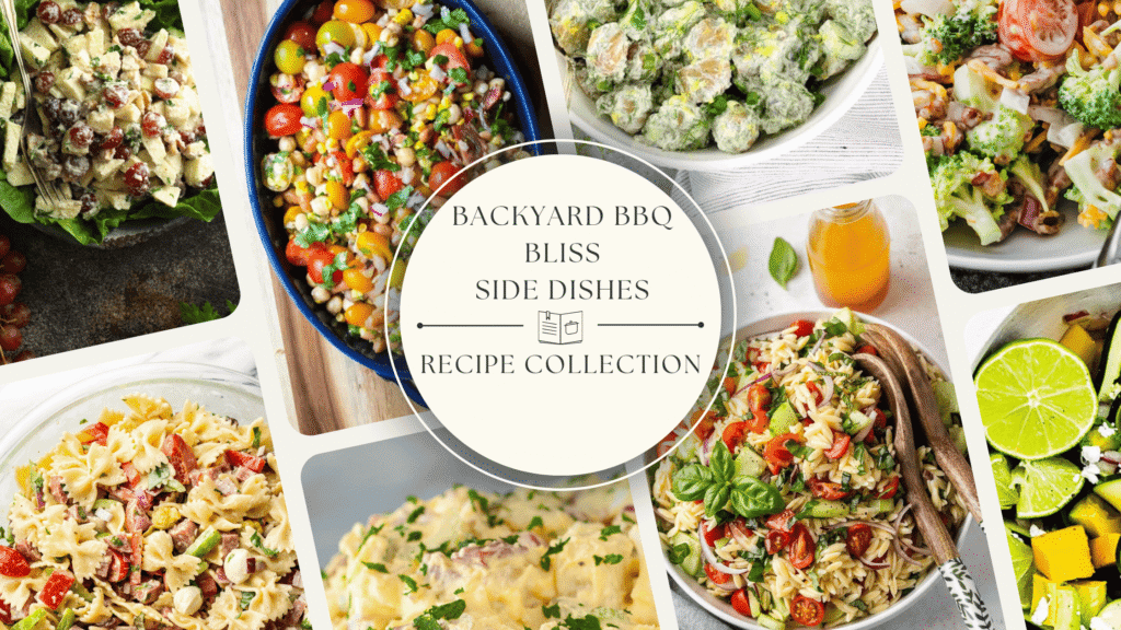 Collage of vibrant summer side dishes including pasta salads, fruit and vegetable salads, and creamy potato dishes, centered around a circular label reading "Backyard BBQ Bliss Side Dishes Recipe Collection."