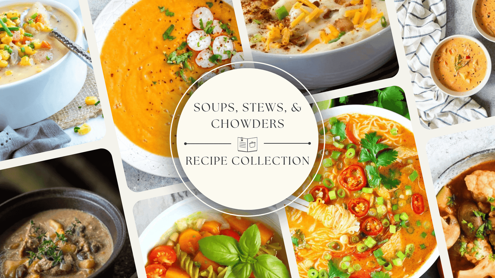Comfort in a Bowl: Easy Soups, Stews & Chowders for Cozy Family Dinners